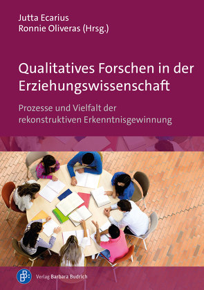 Qualitatives Forschen in der Erziehungswissenschaft von Ecarius,  Jutta, Equit,  Claudia, Fuchs,  Thorsten, Großkopf,  Steffen, Hummrich,  Merle, Köhler,  Sina-Mareen, Oliveras,  Ronnie, Schierbaum,  Anja, Strübing,  Jörg