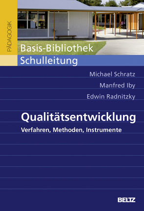 Qualitätsentwicklung von Iby,  Manfred, Radnitzky,  Edwin, Schratz,  Michael