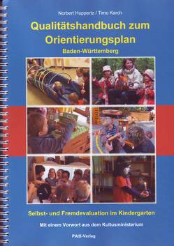 Qualitätshandbuch zum Orientierungsplan Baden-Württemberg von Huppertz,  Norbert, Karch,  Timo