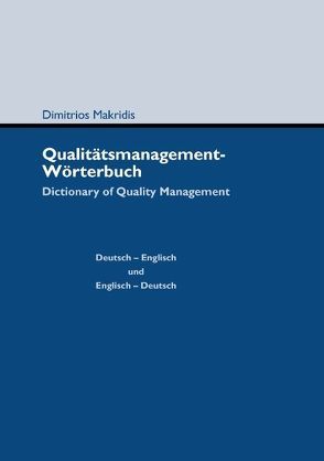 Qualitätsmanagement-Wörterbuch von Makridis,  Dimitrios