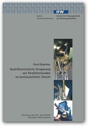 Qualitätsorientierte Zerspanung von Parallelverbunden im kontinuierlichen Schnitt von Boehnke,  David