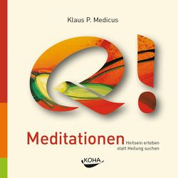 Quanten-Intelligenz von Medicus,  Klaus