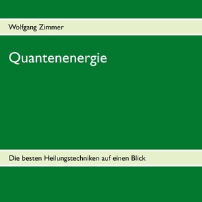 Quantenenergie von Zimmer,  Wolfgang