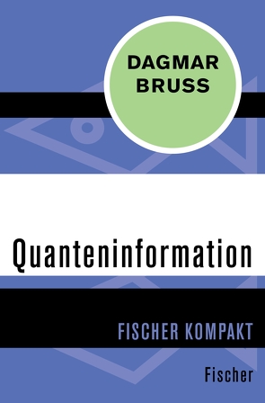 Quanteninformation von Bruß,  Dagmar