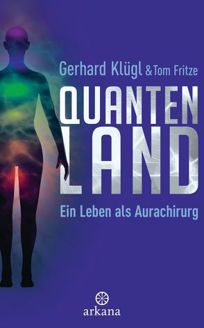 Quantenland von Fritze,  Tom, Klügl,  Gerhard