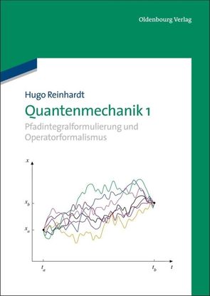 Quantenmechanik 1 von Reinhardt,  Hugo