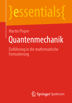 Quantenmechanik von Pieper,  Martin