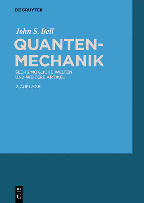 Quantenmechanik von Aspect,  Alain, Bell,  John S.