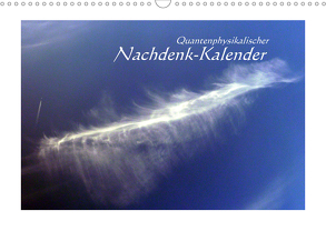 Quantenphysikalischer Nachdenk-Kalender (Wandkalender 2020 DIN A3 quer) von Lemmermann,  Jürgen