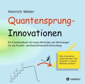 Quantensprung-Innovationen von Weber,  Heinrich