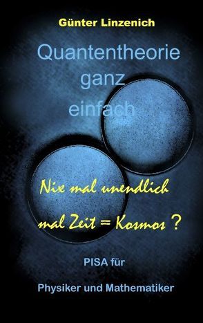 Quantentheorie ganz einfach von Linzenich,  Günter