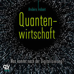 Quantenwirtschaft von Indset,  Anders