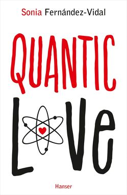 Quantic Love von Fernández-Vidal,  Sonia, Lohmann,  Kristin