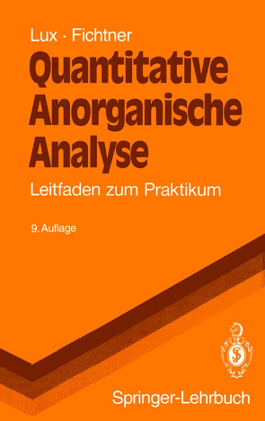 Quantitative Anorganische Analyse von Fichtner,  W., Lux,  Hermann