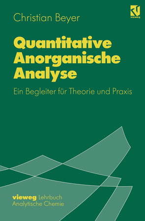 Quantitative Anorganische Analyse von Beyer,  Christian