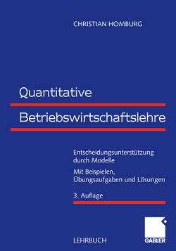 Quantitative Betriebswirtschaftslehre von Homburg,  Christian