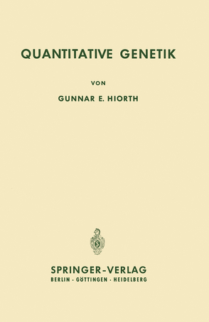 Quantitative Genetik von Hiorth,  Gunnar E.