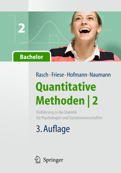 Quantitative Methoden 2. Einführung in die Statistik für Psychologen und Sozialwissenschaftler von Friese,  Malte, Hofmann,  Wilhelm Johann, Naumann,  Ewald, Rasch,  Björn