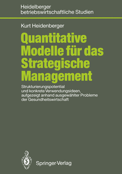 Quantitative Modelle für das Strategische Management von Heidenberger,  Kurt