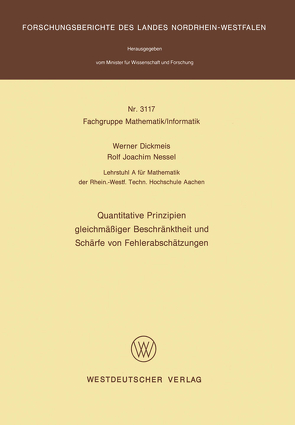 Quantitative Prinzipien gleichmäßiger Beschränktheit und Schärfe von Fehlerabschätzungen von Dickmeis,  Werner