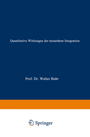 Quantitative Wirkungen der monetären Integration von Büdenbender,  Marc