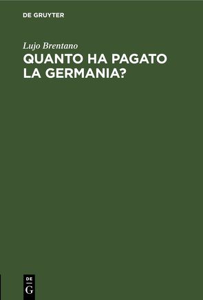 Quanto ha pagato la Germania? von Brentano,  Lujo