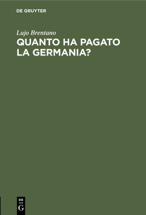 Quanto ha pagato la Germania? von Brentano,  Lujo