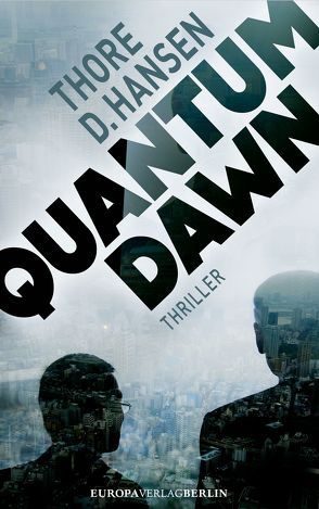 Quantum Dawn von Hansen,  Thore D.