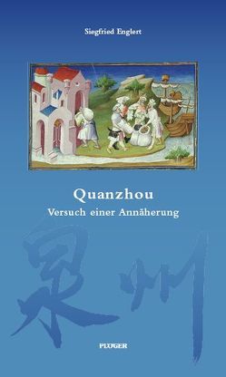 Quanzhou von Englert,  Siegfried