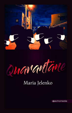 Quarantäne von Jelenko,  Maria