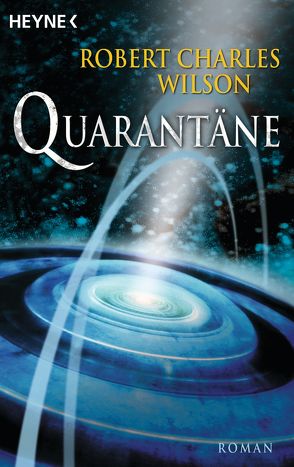 Quarantäne von Singelmann,  Karsten, Wilson,  Robert Charles