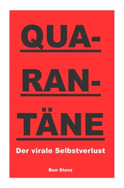 Quarantäne von Stenz,  Ben