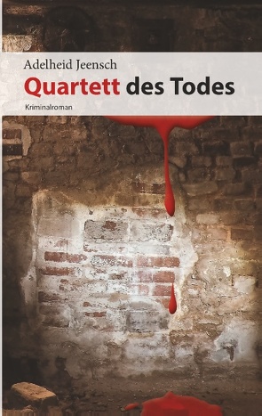 Quartett des Todes von Jeensch,  Adelheid