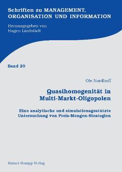 Quasihomogenität in Multi-Markt-Oligopolen von Nordhoff,  Ole