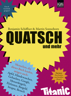 Quatsch von Schiffner,  Benjamin, Sonneborn,  Martin