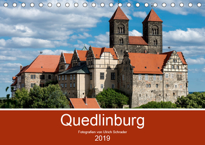 Quedlinburg 2019 (Tischkalender 2019 DIN A5 quer) von Schrader,  Ulrich