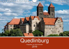 Quedlinburg 2019 (Wandkalender 2019 DIN A4 quer) von Schrader,  Ulrich