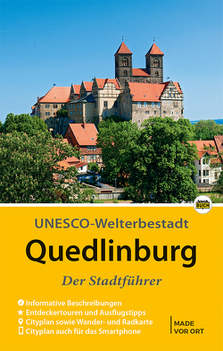 Quedlinburg – Der Stadtführer von Hoffmann,  Wolfgang, Schmidt,  Thorsten