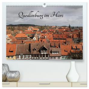 Quedlinburg im Harz (hochwertiger Premium Wandkalender 2024 DIN A2 quer), Kunstdruck in Hochglanz von Sabel,  Jörg