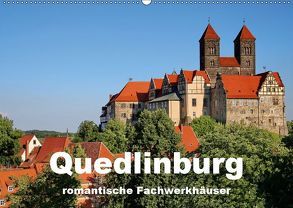 Quedlinburg – romantische Fachwerkhäuser (Wandkalender 2019 DIN A2 quer) von Krone,  Elke
