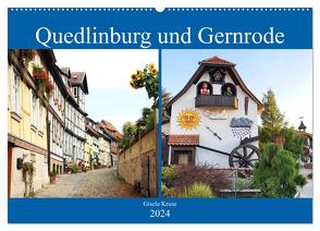 Quedlinburg und Gernrode (Wandkalender 2024 DIN A2 quer), CALVENDO Monatskalender von Kruse,  Gisela