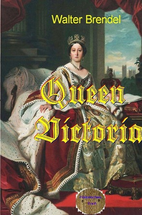 Queen Victoria von Brendel,  Walter