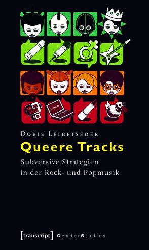 Queere Tracks von Leibetseder,  Doris