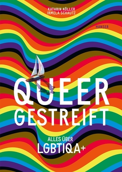 Queergestreift von Binder,  Michaela, Köller,  Kathrin, Schautz,  Irmela