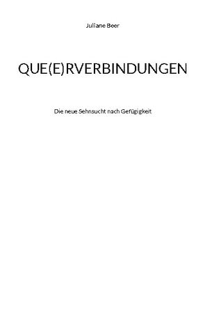 Que(e)rverbindungen von Beer,  Juliane