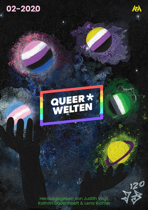 Queer*Welten 02-2020 von Burrini,  Sarah, Creydt,  Rafaela, Dodenhoeft,  Kathrin, Dogan,  Askin-Hayat, Hodes,  James Mendez, Knödler,  Elena L., Richter,  Lena, Sleepwalker,  Jack, Vogt,  Judith C.