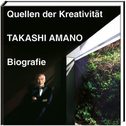 Quellen der Kreativität von Amano,  Takashi
