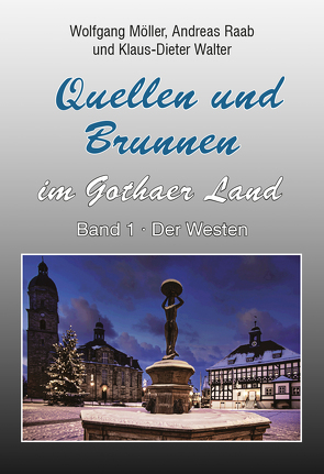 Quellen und Brunnen im Gothaer Land