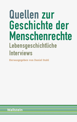 Quellen zur Geschichte der Menschenrechte von Stahl,  Daniel