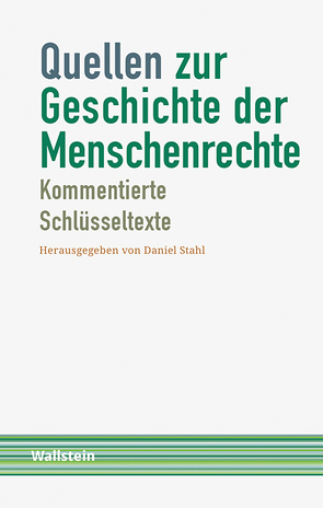 Quellen zur Geschichte der Menschenrechte von Stahl,  Daniel